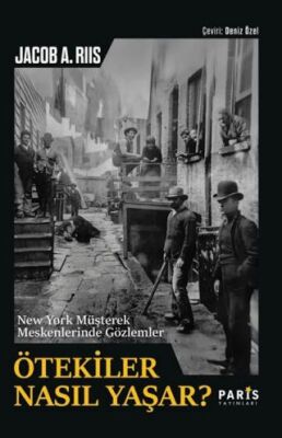 Ötekiler Nasıl Yaşar? - 1