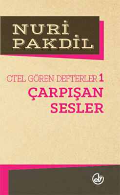 Otel Gören Defterler 1: Çarpışan Sesler kapağı