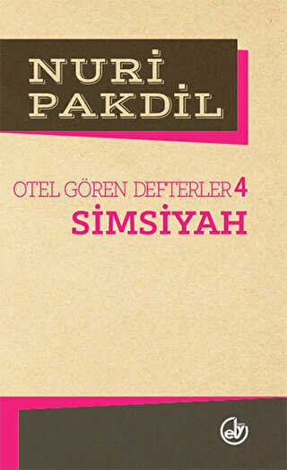 Otel Gören Defterler 4: Simsiyah - Edebiyat Dergisi Yayınları