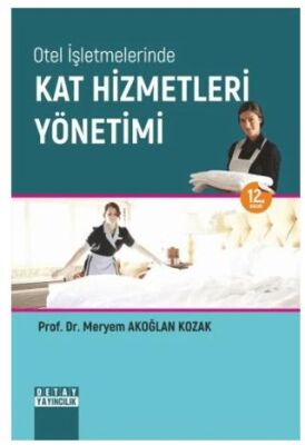 Otel İşletmelerinde Kat Hizmetleri Yönetimi kapağı