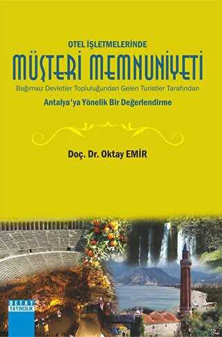 Otel İşletmelerinde Müşteri Memnuniyeti - Detay Yayıncılık