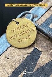 Otelde Bulunmuş Kitap - Murathan Mungan’ın Seçtikleriyle - Metis Yayınları