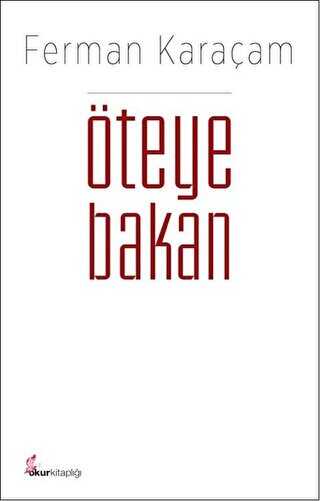 Öteye Bakan - Okur Kitaplığı