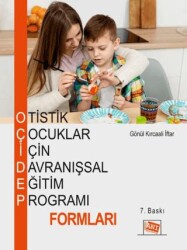 Otistik Çocuklar İçin Davranışsal Eğitim Programı Formları - Anı Yayıncılık