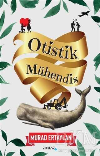 Otistik Mühendis - P Kitap Yayıncılık