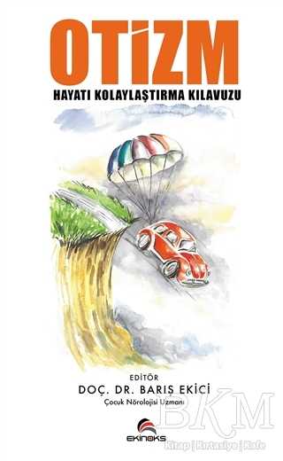 Otizm - Hayatı Kolaylaştırma Kılavuzu - Ekinoks Yayın Grubu