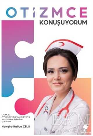 Otizmce Konuşuyorum - Morena Yayınevi