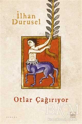 Otlar Çağırıyor - İthaki Yayınları