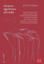 Otların Uğultusu Altında - Kırmızı Kedi Yayınevi