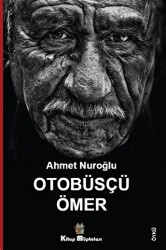 Otobüsçü Ömer - Kitap Müptelası Yayınları