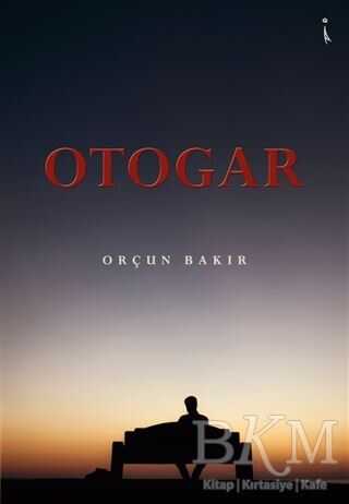 Otogar - İkinci Adam Yayınları