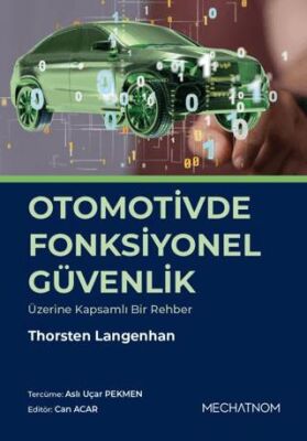 Otomotivde Fonksiyonel Güvenlik Üzerine Kapsamlı Bir Rehber - 1