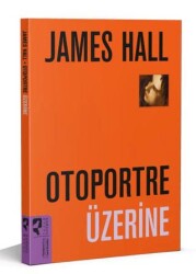 Otoportre Üzerine - HayalPerest Kitap