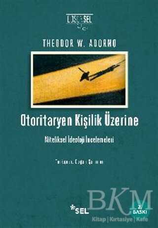 Otoritaryen Kişilik Üzerine - Sel Yayıncılık
