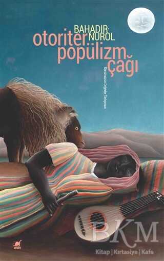 Otoriter Popülizm Çağı - 1