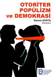 Otoriter Popülizm ve Demokrasi - Sosyal Demokrasi Derneği