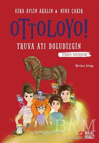 Ottoloyo - Truva Atı Doludizgin - Masalperest