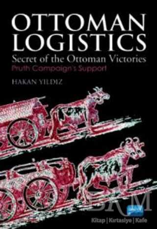 Ottoman Logistics - Nobel Akademik Yayıncılık