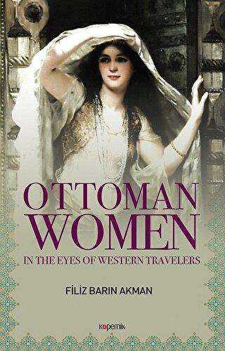 Ottoman Women - Kopernik Kitap