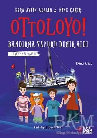Ottoloyo - Bandırma Vapuru Demir Aldı - Masalperest