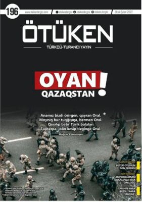Ötüken Dergisi Sayı: 196 Ocak - Şubat 2022 - 1