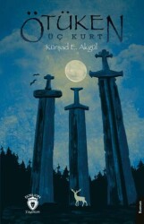 Ötüken Üç Kurt - Dorlion Yayınları