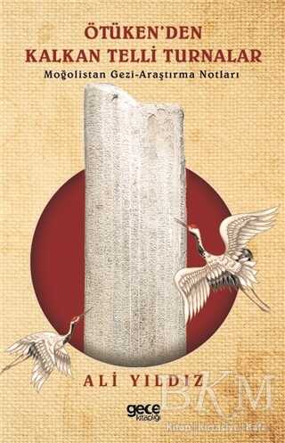 Ötüken’den Kalkan Telli Turnalar - Gece Kitaplığı