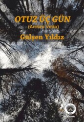 Otuz Üç Gün - Kil Yayınları