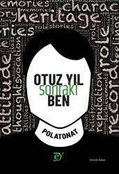 Otuz Yıl Sonraki Ben - Ey Yayınları