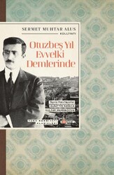 Otuzbeş Yıl Evvelki Demlerinde - Kopernik Kitap