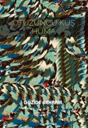 Otuzuncu Kuş Hüma - Sokak Kitapları Yayınları