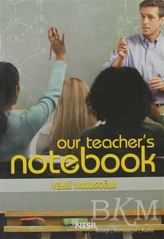 Our Teacher’s Notebook Öğretmenin Not Defteri 1