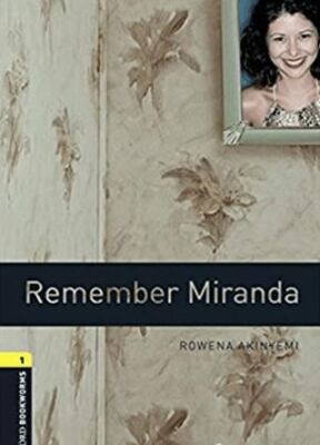 Oxford Bookworms 1: Remember Miranda - 1
