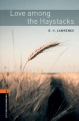Oxford Bookworms 2 - Love Among the Haystacks - Oxford University Press