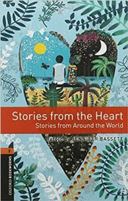 Oxford Bookworms 2 - Stories from the Heart - 1