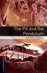 Oxford Bookworms 2 - The Pit and the Pendulum and Other Stories - Oxford University Press