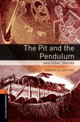 Oxford Bookworms 2 - The Pit and the Pendulum and Other Stories - 1