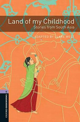 Oxford Bookworms Library 4: Land of my Childhood - 1