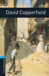 Oxford Bookworms Library 5: David Copperfield audio pack - Oxford University Press