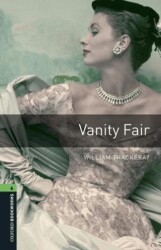 Oxford Bookworms Library: 6: Vanity Fair audio pack - Oxford University Press