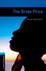 Oxford Bookworms Library Level 5: The Bride Price - Oxford University Press