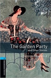 Oxford Bookworms Library: Level 5 The Garden Party and Other Stories audio pack - Oxford University Press