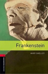 Oxford Bookworms Library: Seviye 3: Frankenstein - Oxford University Press