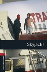 Oxford Bookworms Library: Seviye 3: Skyjack! - Oxford University Press