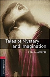 Oxford Bookworms Library: Seviye 3: Tales of Mystery and Imagination - Oxford University Press