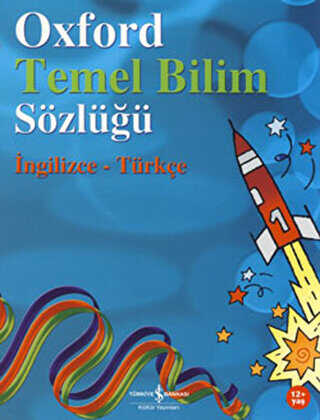 OXFORD TEMEL BİLİM SÖZLÜĞÜ - İş Bankası Kültür Yayınları