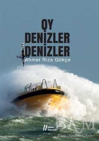 Oy Denizler Denizler - Gürer Yayınları