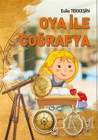 Oya İle Coğrafya - Kitap72 Yayınları