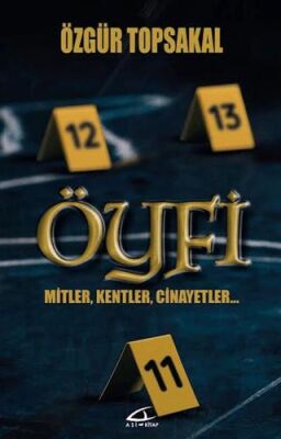 Öyfi - Mitler, Kentler, Cinayetler… - 1