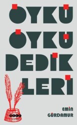 Öykü Öykü Dedikleri - Hece Yayınları